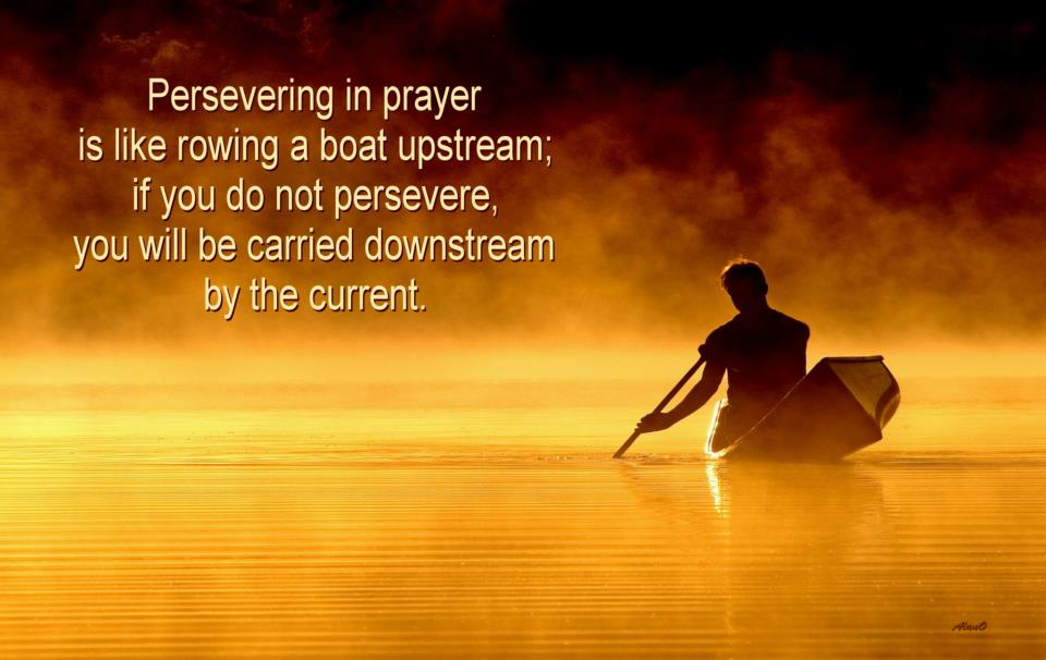 Persevering in Prayer - We Choose to Stand on God's Side and Pray