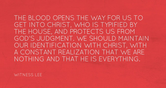 Exercising Our Faith To Apply The Blood And Remaining In Christ