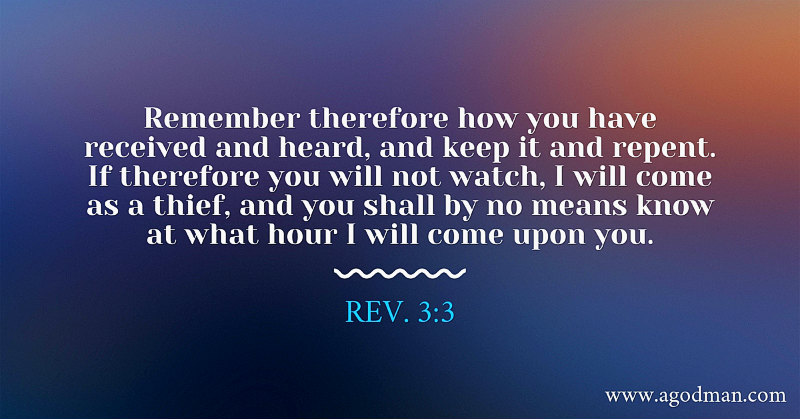Rev-3-3-Remember-therefore-how-you-have-received-and-heard-and-keep-it-and-repent1.jpg